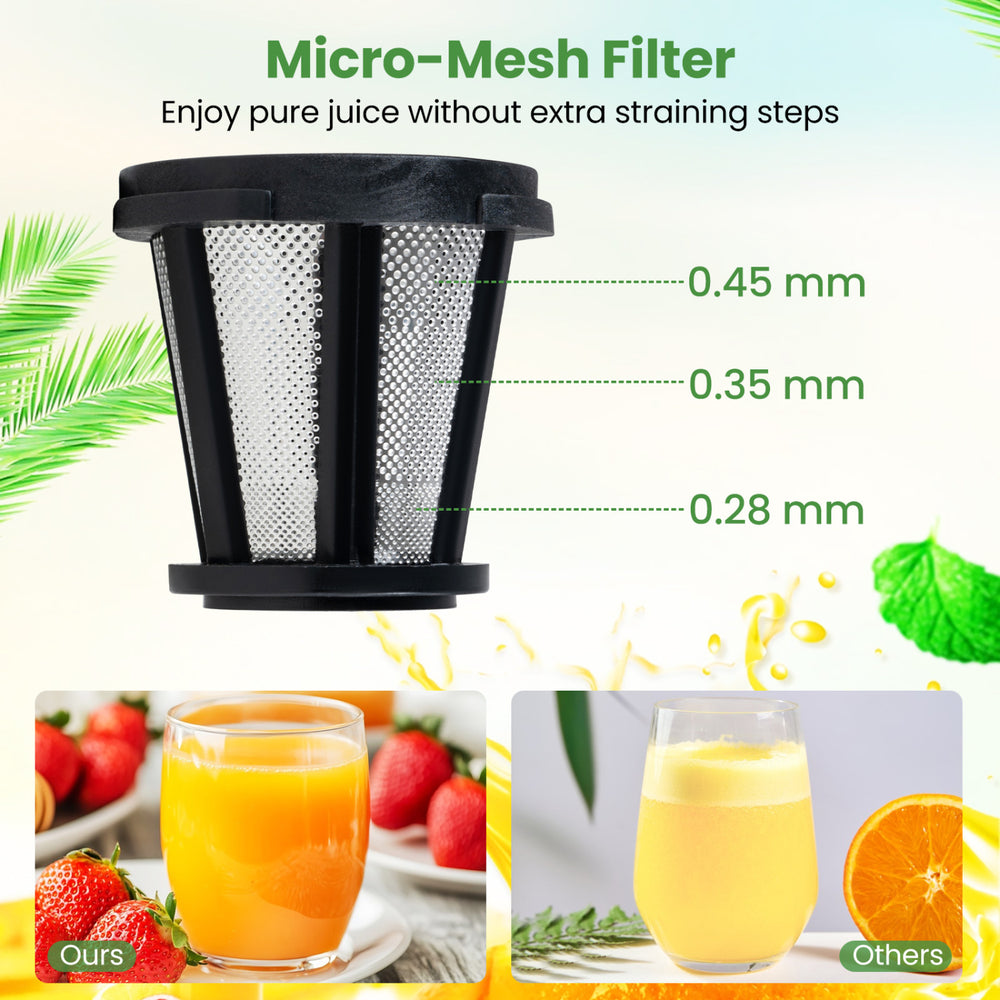 Micro-mesh filter for cold press juicer, 0.45 mm size, ensures pure juice without extra straining steps.