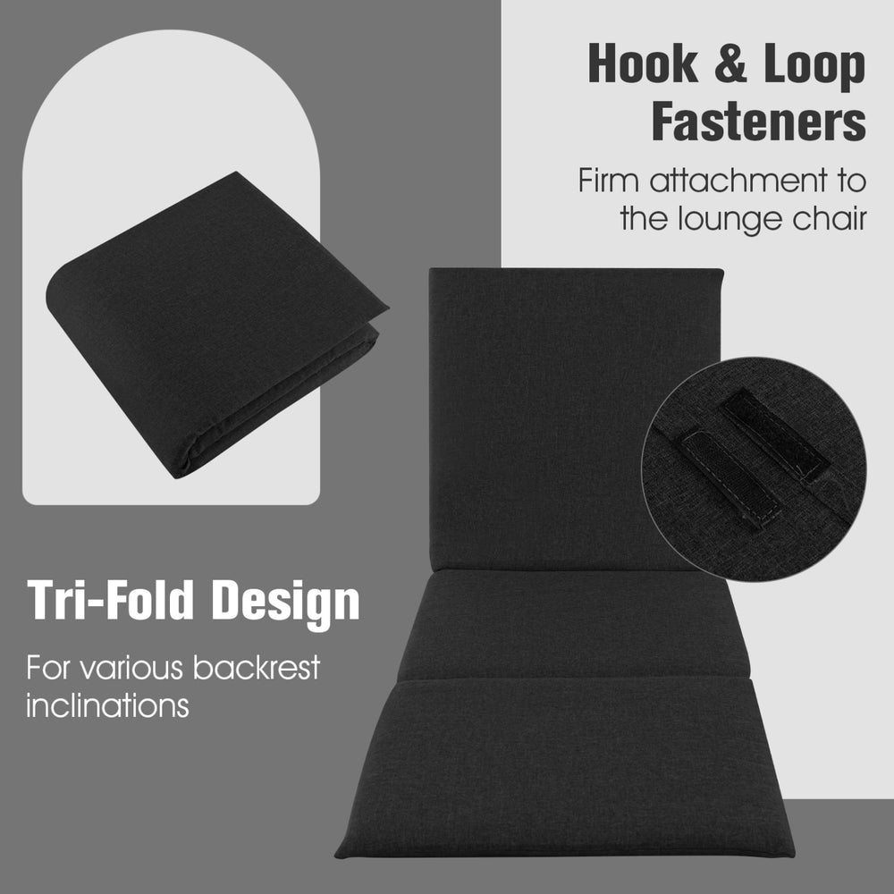 Black tri-fold outdoor chaise lounge cushion with hook and loop fasteners for secure attachment and versatile reclining positions.